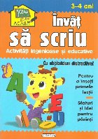 coperta Invat sa scriu. Activitati ingenioase si educative, pentru 3-4 ani (Cu abtibilduri distractive)