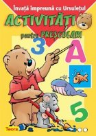 Invata impreuna Ursuletul Activitati pentru