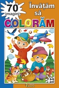 Invatam sa coloram 70 imagini, 3-5 ani