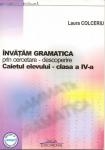 Invatam Gramatica prin cercetare- descoperire. Caietul Elevului - cls. a IV-a