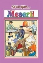 invatam Meserii (Planse)