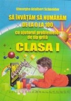 invatam numaram 100 ajutorul problemelor
