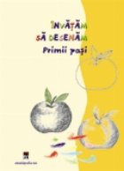 Invatam sa desenam - Primii pasi