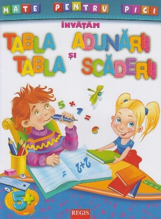 Invatam tabla adunarii si tabla scaderii