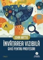 Invatarea vizibila Ghid pentru profesori