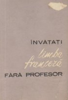 Invatati limba franceza fara profesor