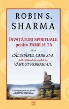 INVATATURI SPIRITUALE pentru FAMILIA Calugarul