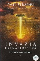 Invazia extraterestra Conspiratia tacerii