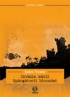 Invazia marii. Spargatorii blocadei