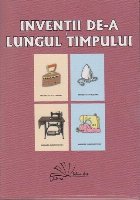 Inventii de-a lungul timpului