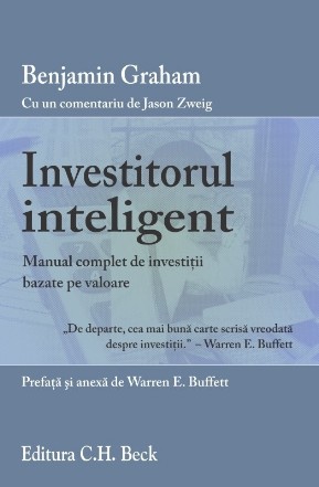 Investitorul inteligent - Manual complet de investitii bazate pe valoare