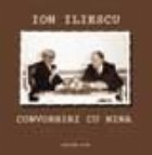 Ion Iliescu - Convorbiri cu Nina