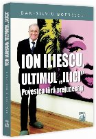 Ion Iliescu, ultimul \