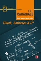 ION LUCA CARAGIALE: TITIRCA SOTIRESCU