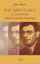 Ion Minulescu constiinta simbolismului româ