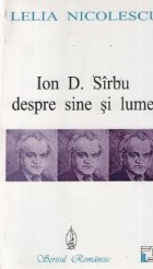 Ion D. Sarbu despre sine si lume