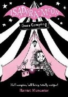 Isadora Moon Goes Camping