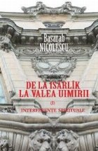 Isarlik Valea Uimirii Vol Interferente
