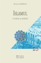 ISLAMUL. CREDINTE SI INSTITUTII
