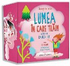 ISTEȚ MIC Lumea în care
