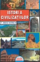 Istoria civilizatiilor Istoria civilizatiilor
