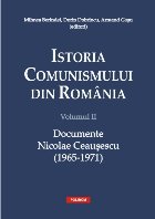 Istoria comunismului din România Vol