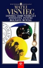 coperta Istoria comunismului povestita pentru bolnavi mintali