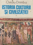 Istoria culturii civilizatiei Volumul lea