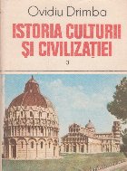 Istoria culturii si civilizatiei, Volumul al III-lea