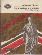 Istoria declinului si a prabusirii Imperiului Roman(vol.1+2+3)