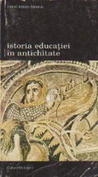 Istoria educatiei in antichitate, Volumul al II-lea - Lumea romana