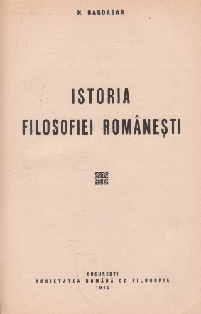 Istoria filosofiei romanesti (Bagdasar)