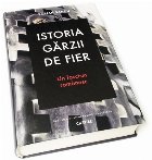 Istoria Garzii de Fier. Un fascism romanesc