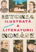 Istoria ilustrata literaturii romane
