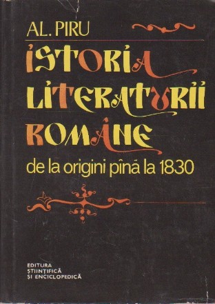 Istoria literaturii romane de la origini pina la 1830