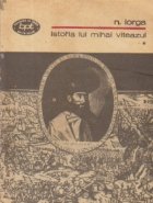 Istoria lui Mihai Viteazul, Volumul I