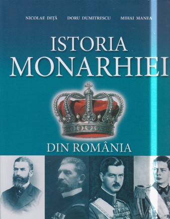 Istoria Monarhiei din România