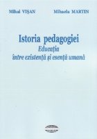 Istoria pedagogiei Educatia intre existenta