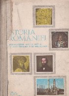Istoria Romaniei - Manual pentru anul IV licee de cultura generala si de specialitate