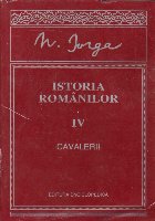 Istoria romanilor, IV - Cavalerii