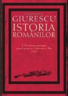 ISTORIA ROMANILOR. VOL. I, II, III (editie necartonata)