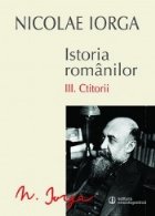 coperta Istoria romanilor. Volumul III (Ctitorii)