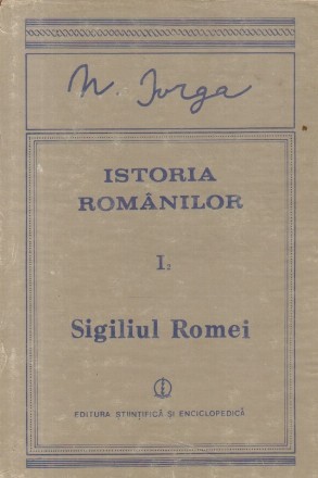 Istoria romanilor, Volumul I Partea a II-a - Sigiliul Romei