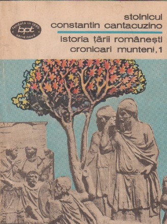 Istoria tarii romanesti. Cronicari munteni, 1