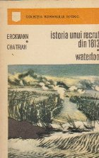 Istoria Unui Recrut din 1813. Waterloo