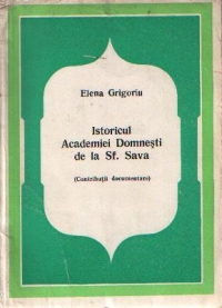 Istoricul Academiei Domnesti de la Sf. Sava (Contributii documentare)