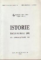 Istorie, Bacalaureat 2001 - Sinteze si Teste