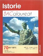 Istorie Bacalaureat teste