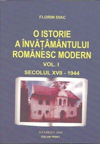 O istorie a invatamantului romanesc modern vol 1-secolul XVII-1944