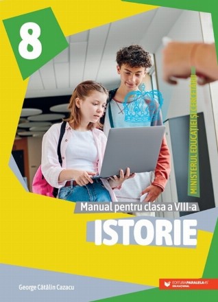 Istorie : manual pentru clasa a VIII-a